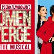 Women on the Verge of a Nervous Breakdown – a musical based on the film by Pedro Almodovar
