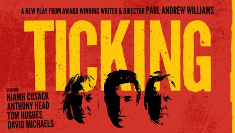 “Ticking” a play by Paul Andrew Williams